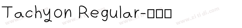 Tachyon Regular字体转换